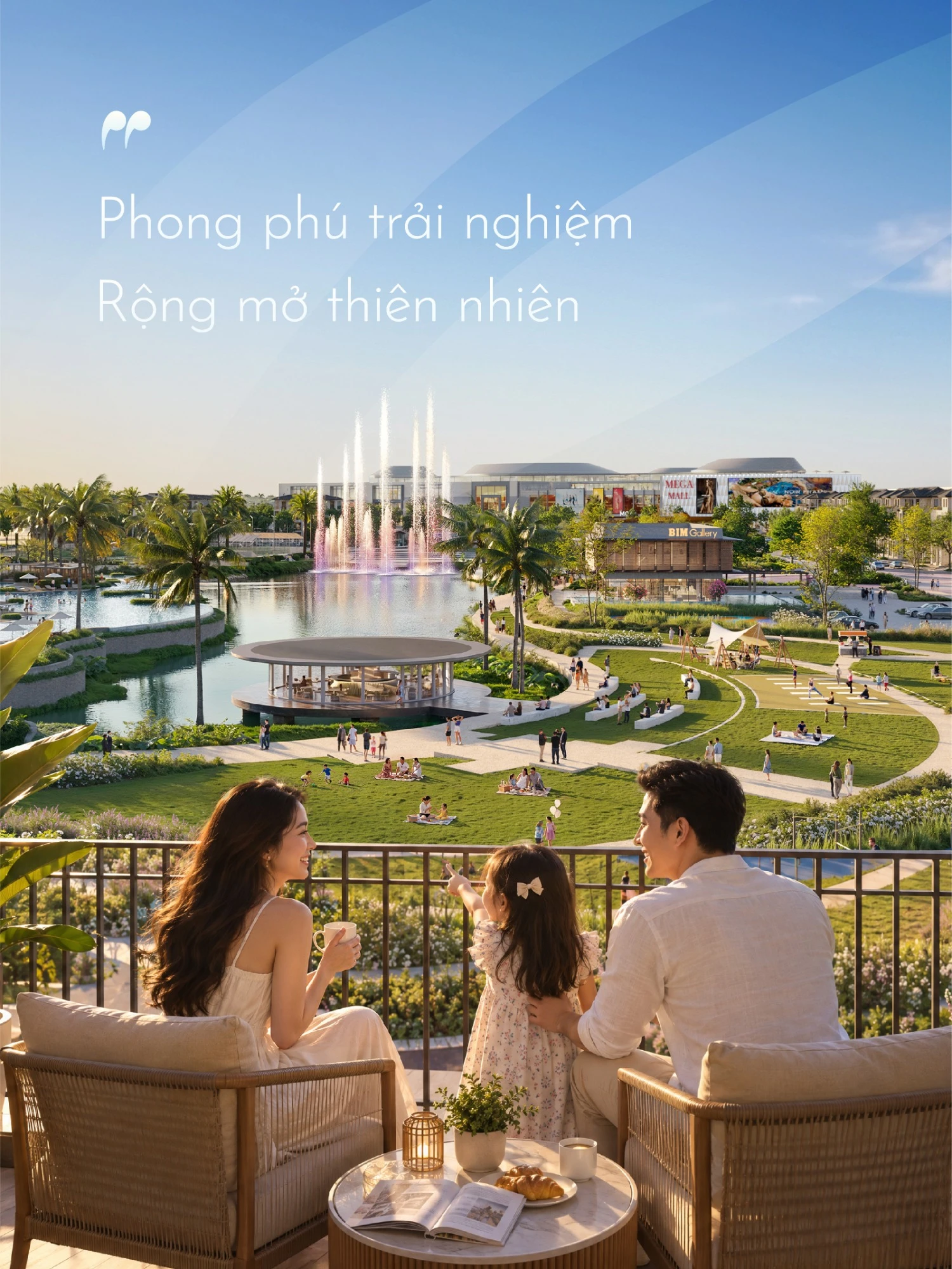 Phong phú trải nghiệm. Rộng mở thiên nhiên